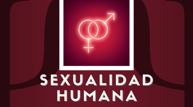 SEXUALIDAD HUMANA: SEGUNDO CONCURSO DE INFOGRAFÍAS DE PSICOLOGÍA CLÍNICA