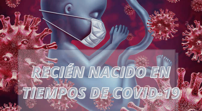Recién nacido EN TIEMPOS DE COVID-19