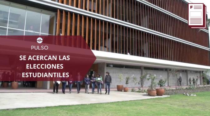 SE ACERCAN LAS ELECCIONES ESTUDIANTILES