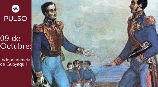 09 de Octubre. Independencia de Guayaquil