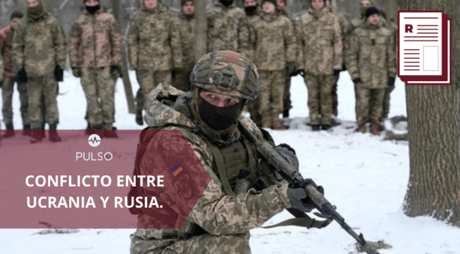 CONFLICTO ENTRE UCRANIA Y RUSIA