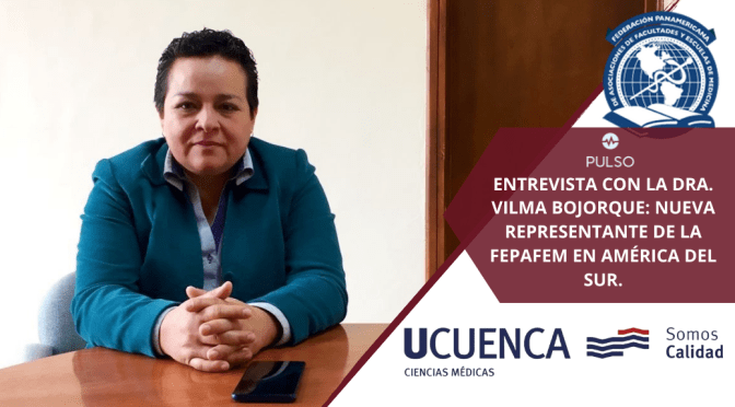 ENTREVISTA CON LA DRA. VILMA BOJORQUE: NUEVA DIRECTORA DE FEPAFEM EN AMÉRICA DEL SUR